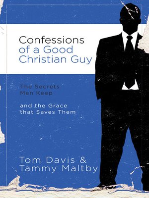 cover image of Confessions of a Good Christian Guy